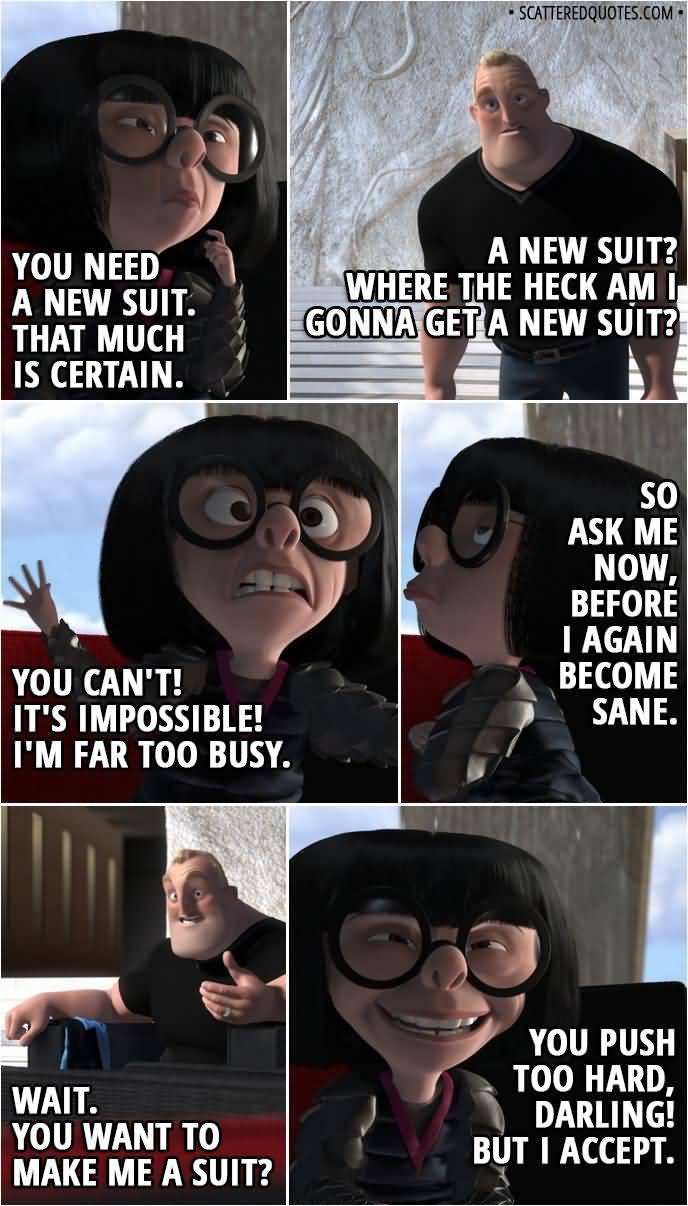 You Need A New Edna Mode Quotes