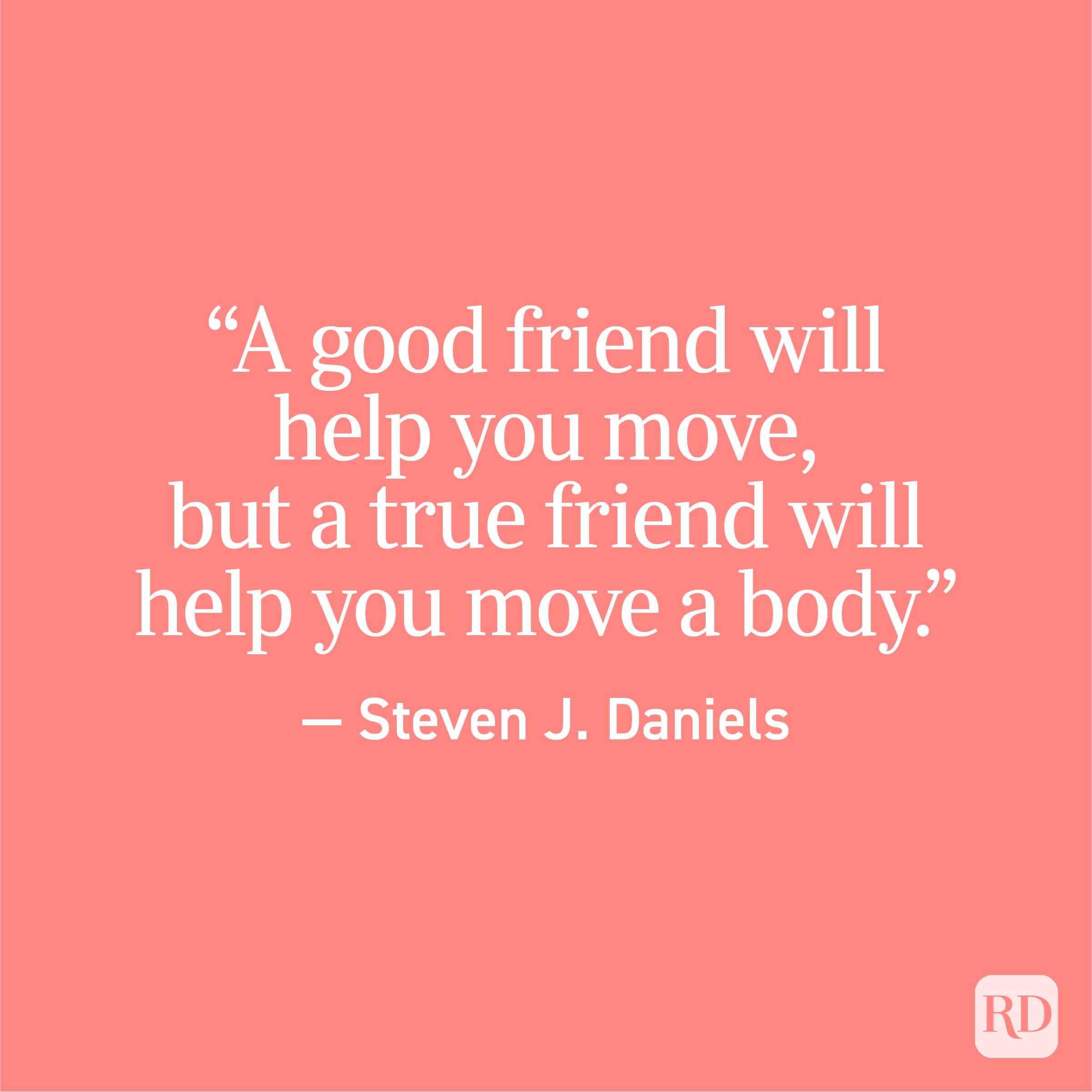 A Good Friend Will Friends Are Family Quotes