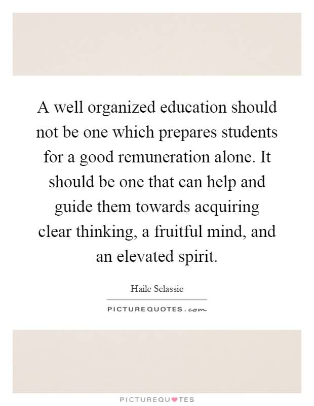 A Well Organized Education Haile Selassie Quotes