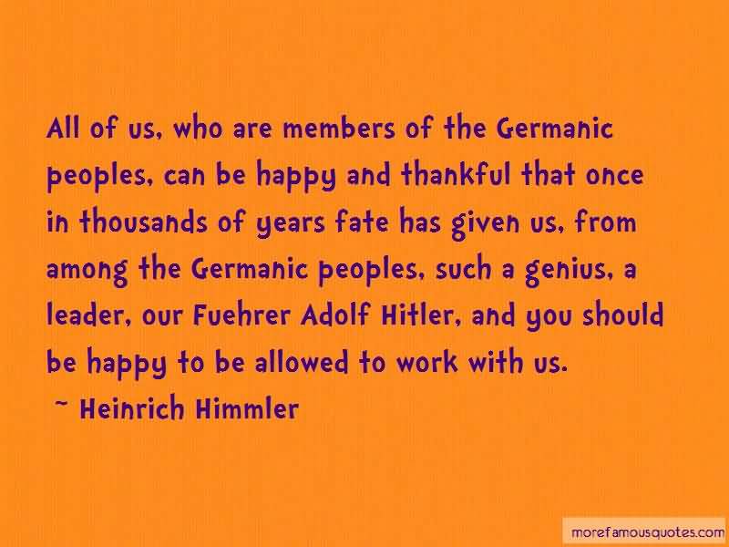 All Of Us Who Himmler Quotes