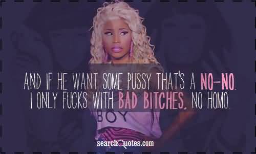 And If He Want Bad Bitch Quotes