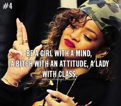 Be A Girl With A Bad Bitch Quotes