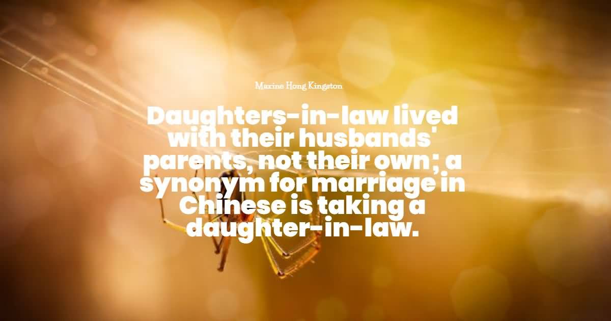 For Marriage In Chinese Daughter In Law Quotes