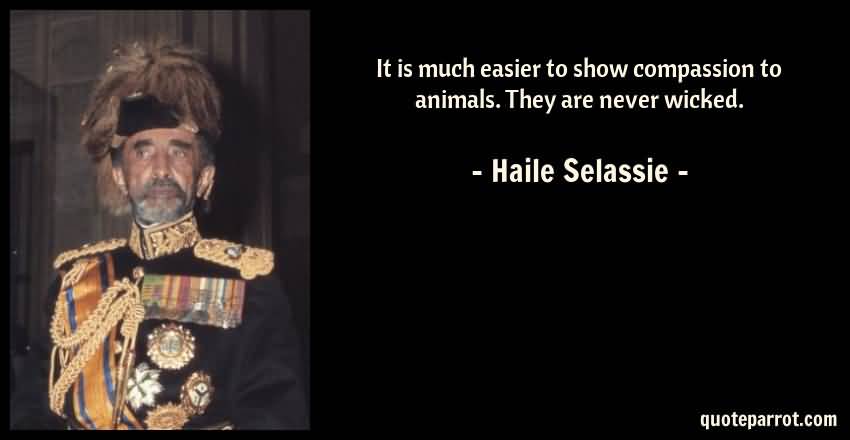It Is Much Easier Haile Selassie Quotes