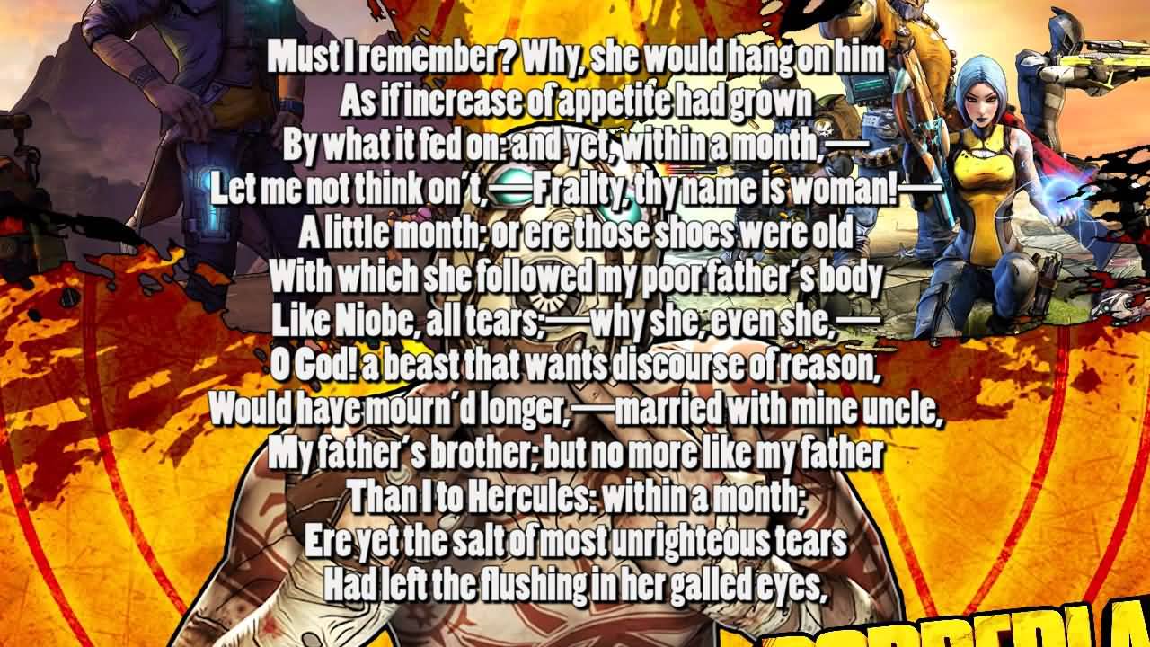 Must I Remember Why Borderlands Quotes