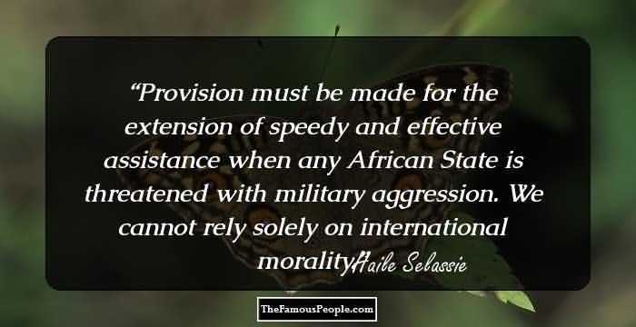 Provision Must Be Made Haile Selassie Quotes