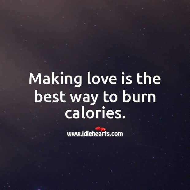 Making Love Is The Making Love Quotes