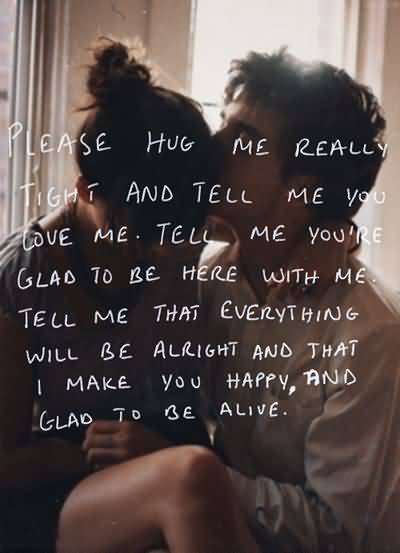 Please Hug Me Really Making Love Quotes