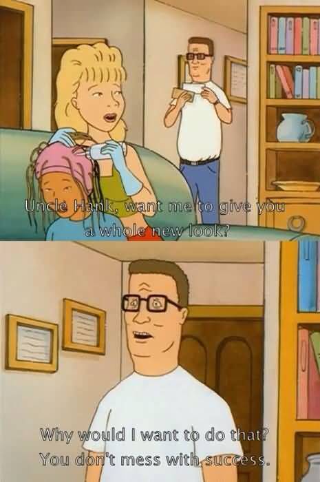 Why Would I Want King Of The Hill Quotes