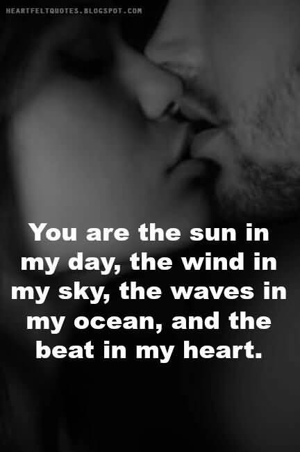You Are The Sun Making Love Quotes