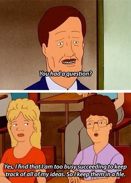 You Had A Question King Of The Hill Quotes