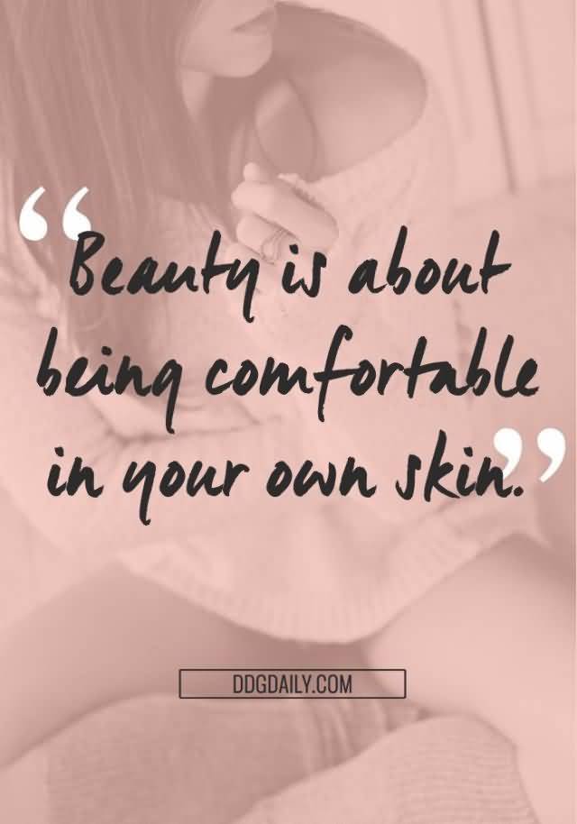 Beauty Is About Being Natural Beauty Quotes