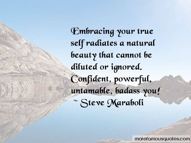 Embracing Your Time Self Natural Beauty Quotes