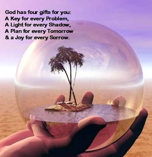 God Has Four Gifts Natural Beauty Quotes