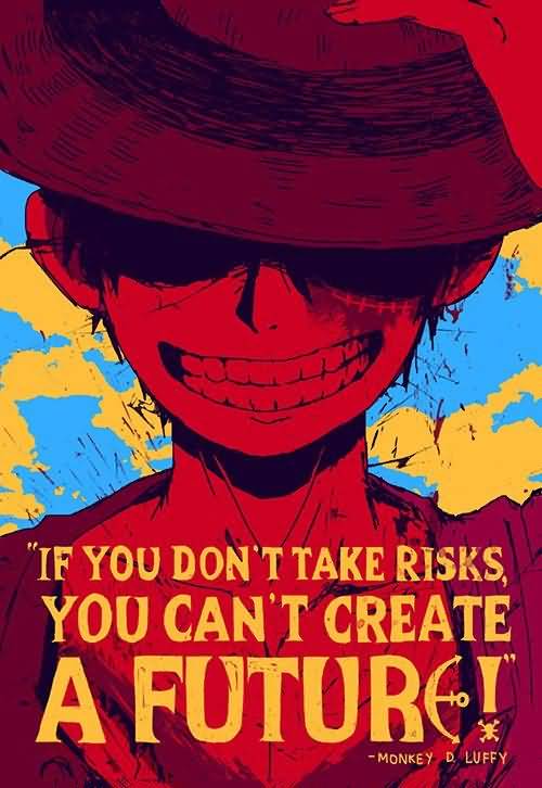 If You Don't Take One Piece Quotes
