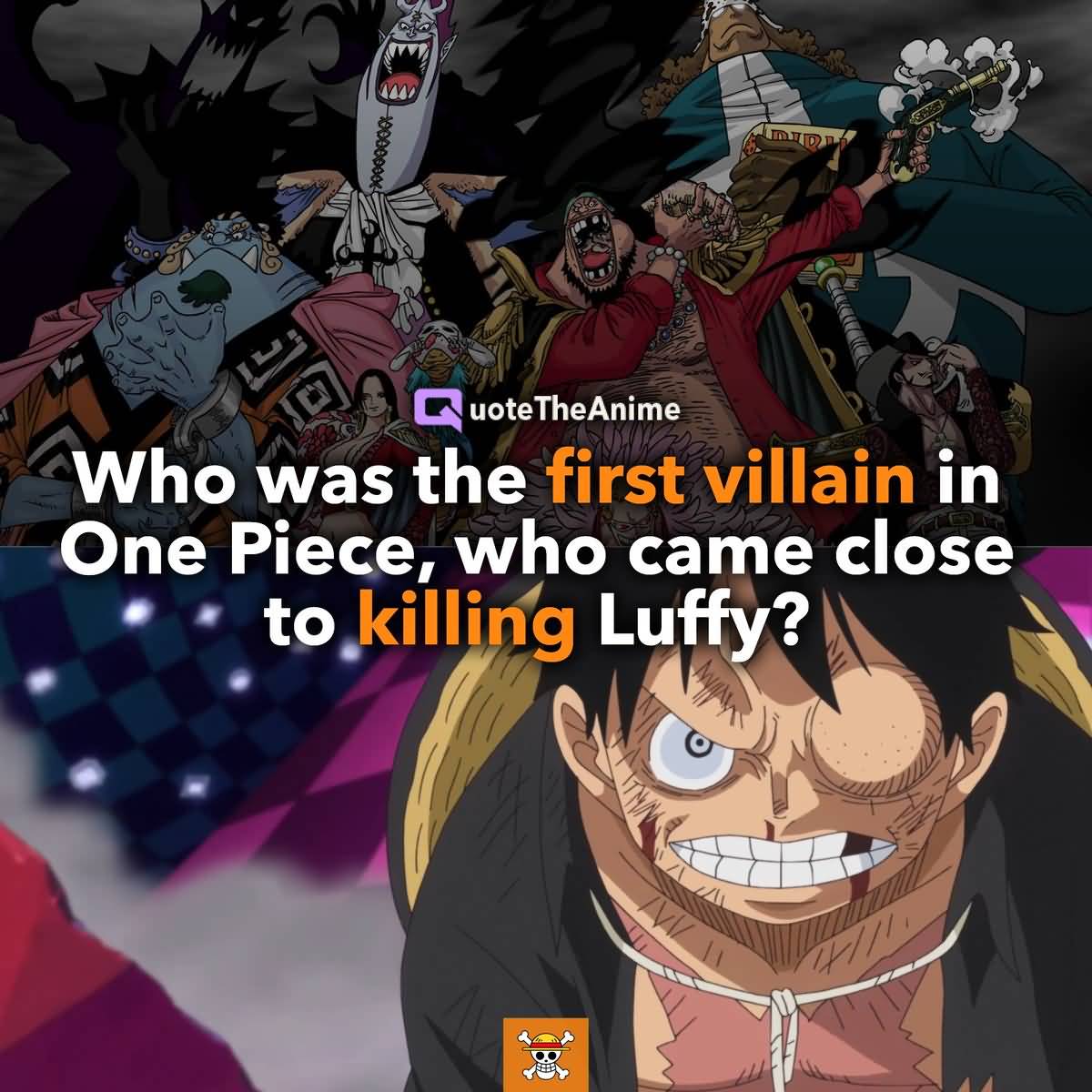 Who Was The First One Piece Quotes