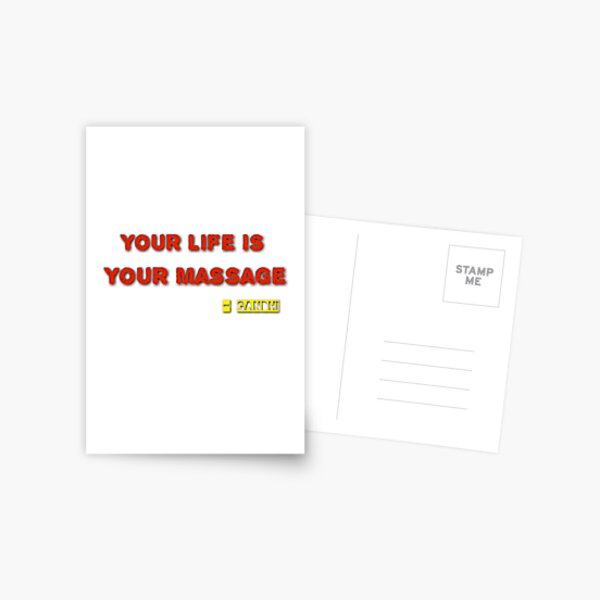 You Life Is Your Massage Quotes