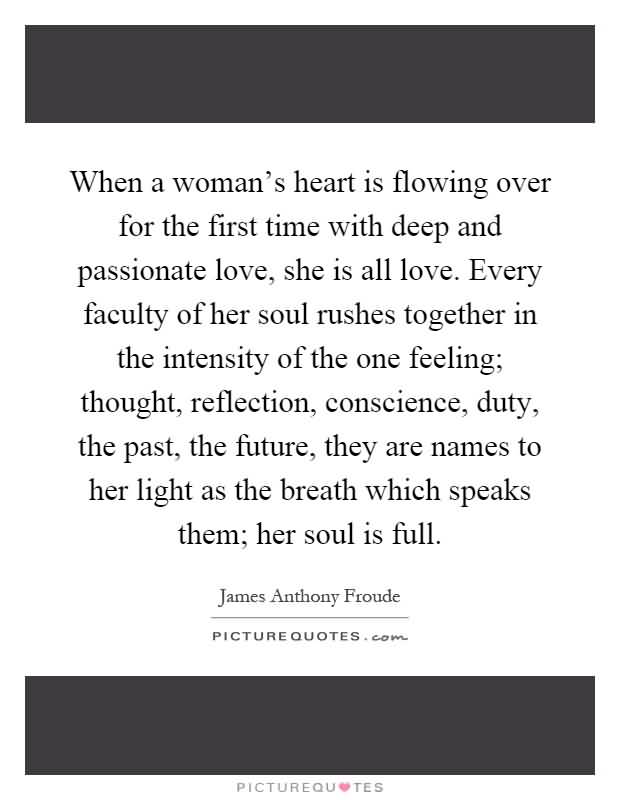 When A Woman's Heart Passionate Love Quotes