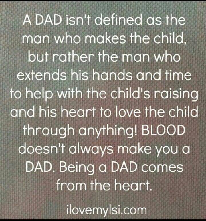 A Dad Isn't Defined Stepdad Quotes