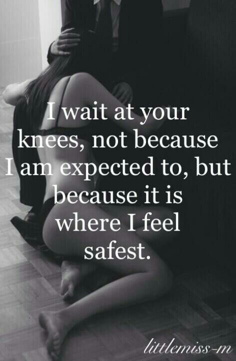 I Wait At Your Submissive Woman Quotes